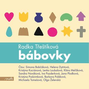 Bábovky, Radka Třeštíková