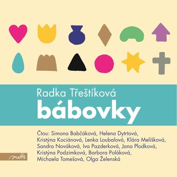 Bábovky audiobook, Radka Třeštíková