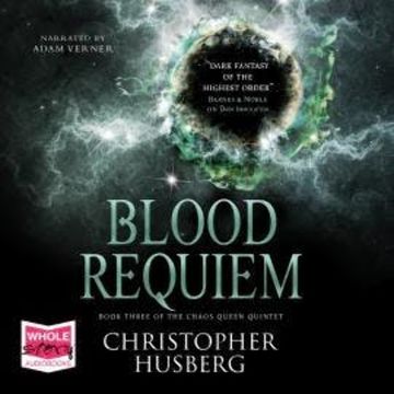 Blood Requiem audiobook, Christopher Husberg