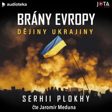Brány Evropy audiobook, Serhii Plokhy