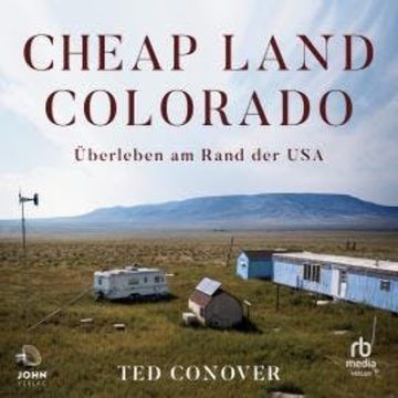 Cheap Land Colorado audiobook, Ted Conover