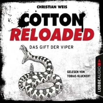 Das Gift der Viper (Cotton Reloaded 43) audiobook, Christian Weis