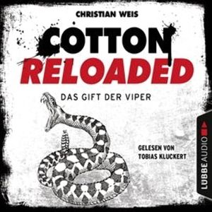 Das Gift der Viper (Cotton Reloaded 43), Christian Weis