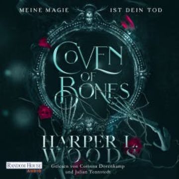 Coven of Bones - Meine Magie ist dein Tod audiobook, Harper L. Woods