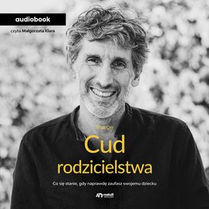 Cud Rodzicielstwa, Shai Orr