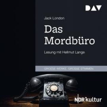 Das Mordbüro (Gekürzt) audiobook, Jack London, Robert L. Fish