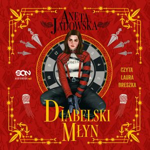 Diabelski młyn. Cykl o Nikicie. Tom 3, Aneta Jadowska