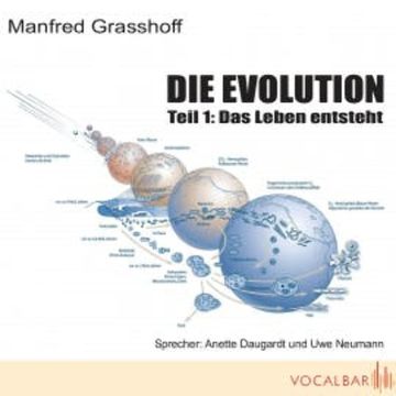 Die Evolution (Teil 1) audiobook, Manfred Grasshoff