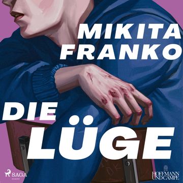 Die Lüge audiobook, Mikita Franko