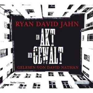 Ein Akt der Gewalt, Ryan David Jahn