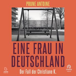 Eine Frau in Deutschland, Prune Antoine