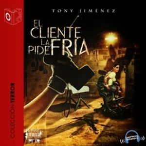 El cliente la pide fría, Tony Jimenez