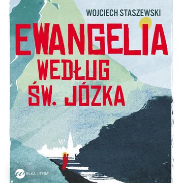 Ewangelia według św. Józka audiobook, Wojciech Staszewski
