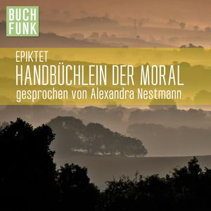 Handbüchlein der Moral, Epiktet