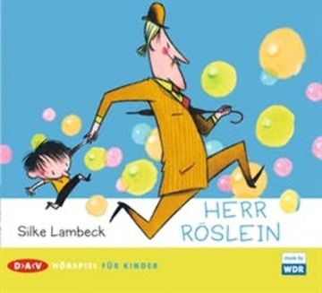 Herr Röslein audiobook, Silke Lambeck