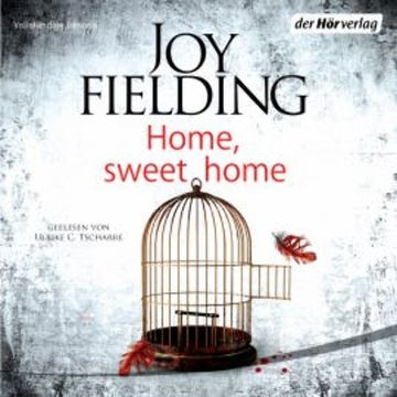 Home, Sweet Home audiobook, Joy Fielding