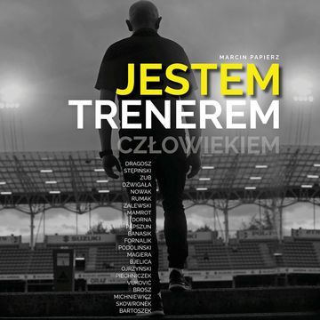 Jestem trenerem (człowiekiem) audiobook, Marcin Papierz