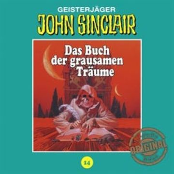 Das Buch der grausamen Träume (John Sinclair - Tonstudio Braun 14) audiobook, Jason Dark