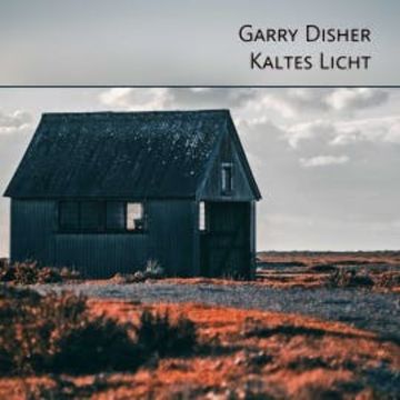 Kaltes Licht audiobook, Garry Disher