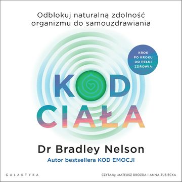 Kod ciała audiobook, Bradley Nelson