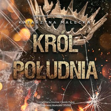 Król Południa audiobook, Katarzyna Małecka