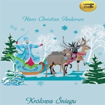 Królowa śniegu audiobook, Hans Christian Andersen