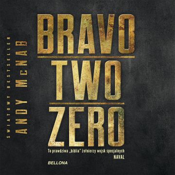 Kryptonim Bravo Two Zero audiobook, Andy McNab