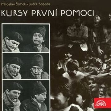 Kursy první pomoci audiobook, Luděk Sobota, Miloslav Šimek
