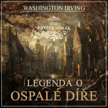 Legenda o Ospalé Díře audiobook, Washington Irving