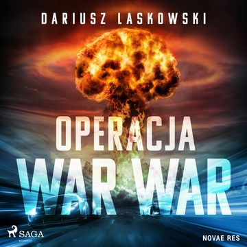 Operacja WAR WAR audiobook, Dariusz Laskowski