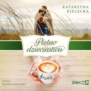 Piętno dzieciństwa, Katarzyna Kielecka