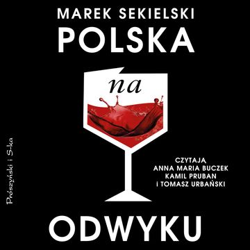 Polska na odwyku audiobook, Marek Sekielski