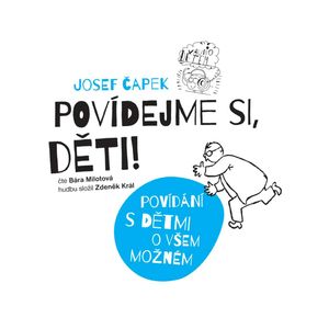 Povídejme si, děti, Josef Čapek