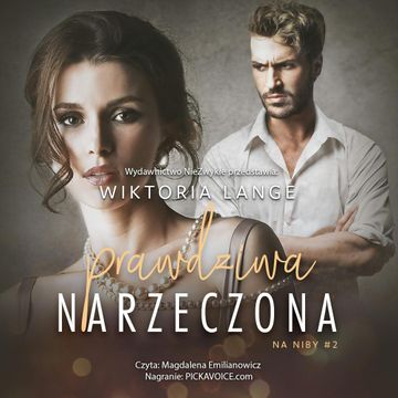 Prawdziwa narzeczona audiobook, Wiktoria Lange