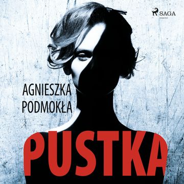 Pustka audiobook, Agnieszka Podmokła