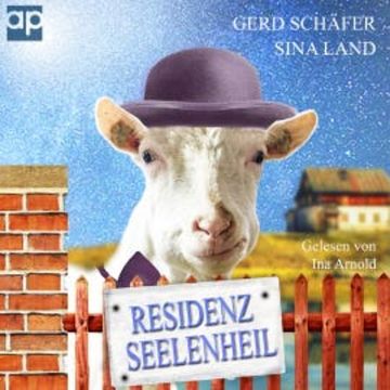 Residenz Seelenheil audiobook, Sina Land