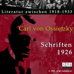 Schriften 1926, Carl von Ossietzky