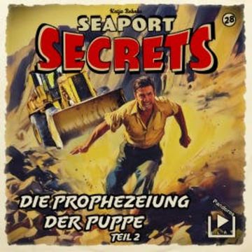 Seaport Secrets 28 - Die Prophezeiung der Puppe Teil 2 audiobook, Katja Behnke