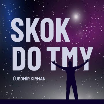 Skok do tmy audiobook, Lubomír Kirman