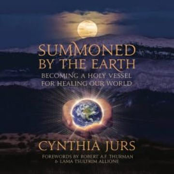 Summoned by the Earth audiobook, Cynthia Jurs