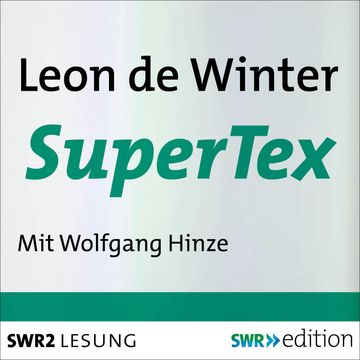 SuperTex audiobook, Leon de Winter