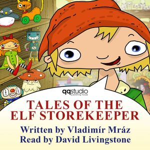 Tales of the Elf Storekeeper, Vladimír Mráz