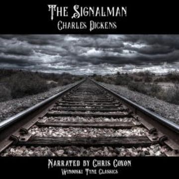 The Signalman audiobook, Charles Dickens