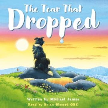 The Tear that Dropped audiobook, Michael James