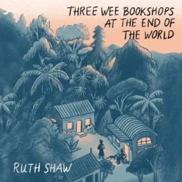 Three Wee Bookshops at the End of the World audiobook, Ruth Shaw