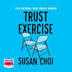 Trust Exercise, Susan Choi