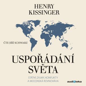 Uspořádání světa, Henry Kissinger