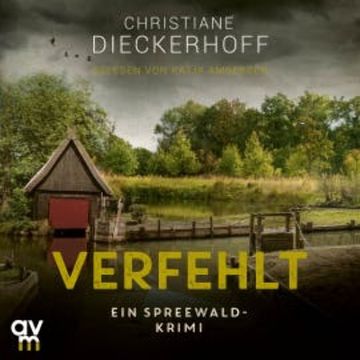 Verfehlt audiobook, Christiane Dieckerhoff