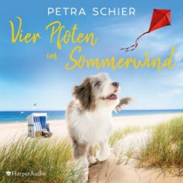 Vier Pfoten im Sommerwind (ungekürzt) audiobook, Petra Schier