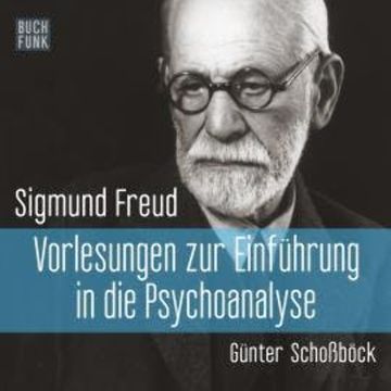 Vorlesungen zur Einführung in die Psychoanalyse (Ungekürzt) audiobook, Sigmund Freud